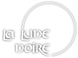 La Lune Noire